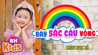 Bảy Sắc Cầu Vồng ♫ Candy Ngọc Hà | Nhạc Thiếu Nhi Vui Nhộn [MV]