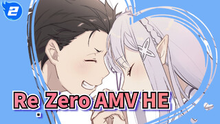 "Tôi Cứu Tất Cả, Và Đi Đến Một Kết Cục HE!" Re: Zero - Bắt đầu lại ở thế giới khác / AMV_2