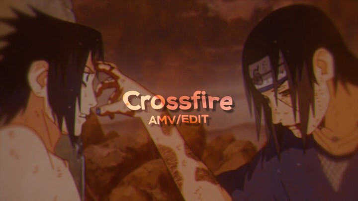 Crossfire - Naruto Shippuden [AMV]