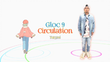 Gloc 9 Circulation
