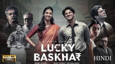 Lucky Baskhar (2024) Hindi