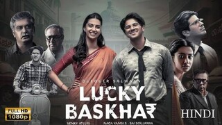 Lucky Baskhar (2024) Hindi