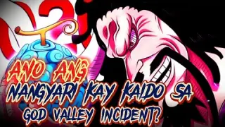 ANO ANG NANGYARI KAY KAIDO SA GOD VALLEY INCIDENT??? | One Piece Tagalog Analysis