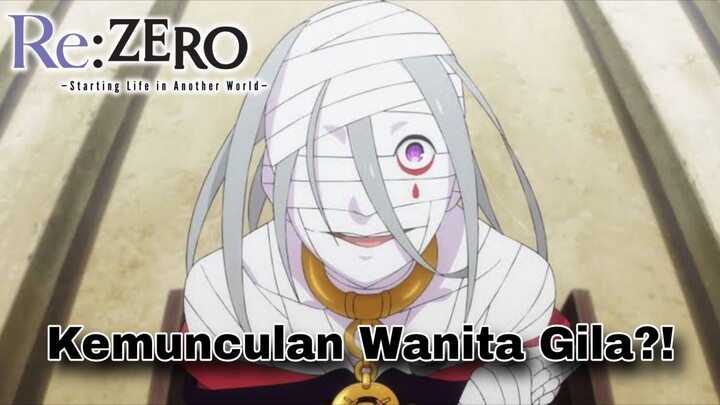 [ FANDUB INDONESIA]  RE:Zero - Kemunculan wanita gila?!