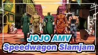 [JOJO AMV] Speedwagon Slamjam