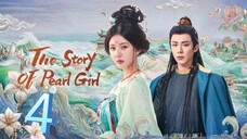 T Story Of Pearl Girl - [Ep 5] 🇨🇳