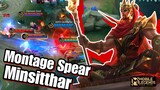Minsitthar Montage Spear - Mobile Legends