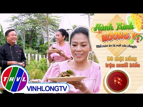 Hành trình hương vị - Tập 186: Bò một nắng trộn muối kiến