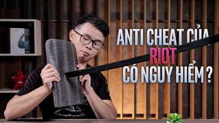 Tech cùng Tiến 2: Anti Cheat của RIOT GAME và phân quyền Windows