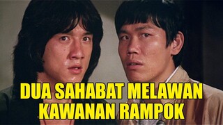 AKSI JACKIE CHAN MUDA MELAWAN KAWANAN RAMPOK - ALUR CERITA FILM DRAGON LORD