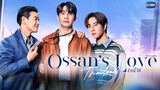 Ossan’s Love Thailand รักนี้ให้ "นาย" | GMMTV 2024 PART 2