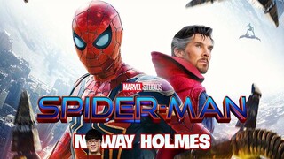 Recap Xàm #202: Spiderman No Way Home