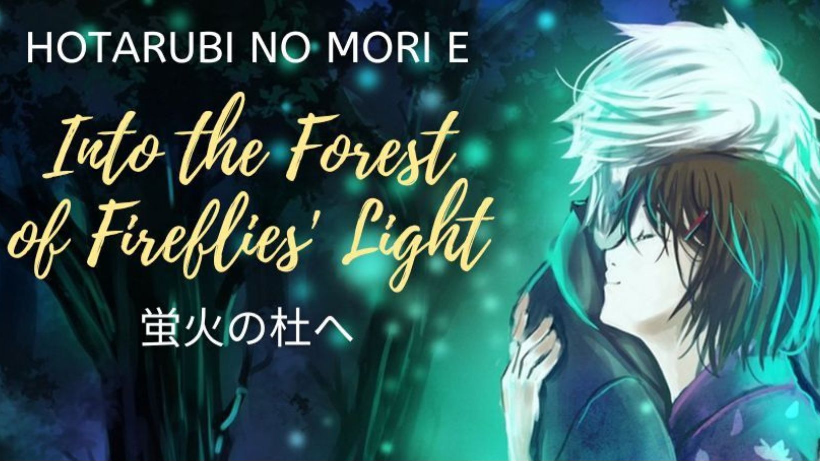 2011] Lạc Vào Khu Rừng Đom Đóm - Into The Forest Of Fireflies Light. -  Bilibili