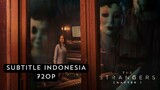 The Strangers: Chapter 1 Subtitle Indonesia (Thriller 2024)