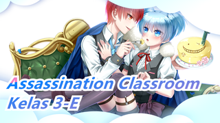 [Assassination Classroom/Epik/Ikonik/Segera Tonton] Adakah yang masih menyukai Kelas 3-E di 2020?