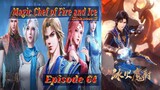 Eps 64 | Magic Chef of Fire and Ice Sub Indo