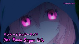 『Lyrics AMV』 Happy Sugar Life OP Full - One Room Sugar Life / Nanawo Akari