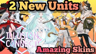 Illusion Connect Global - 2 New SSR & New Amazing Skin!