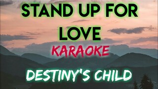 STAND UP FOR LOVE - DESTINY'S CHILD (KARAOKE VERSION)