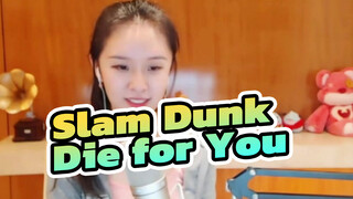 [Slam Dunk] Die for You(Female Ver)