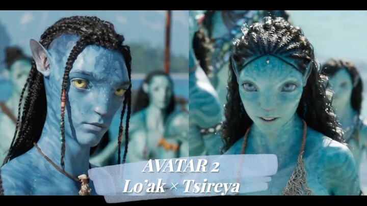 [ตัวอย่างอวาตาร์ 2] Lo'ak × Tsireya/CP/เพลงรัก
