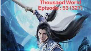 Ten Thousand World (Wan Jie Du Zun) Season 3 - Episode 53 (Ep 327) | English Sub