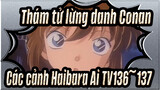 Thám tử lừng danh Conan
Các cảnh Haibara Ai TV136~137_D