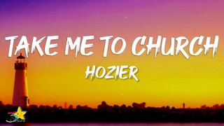 Hozier - Take Me To Church (Lyrics)