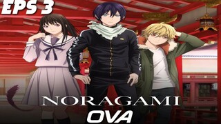 Noragami OVA Episode 3
