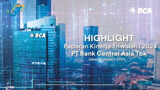 Paparan Kinerja Triwulan I 2024 BCA