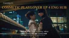 EP.4 COSMETIC PLAYLOVER ENG SUB COMPLETE