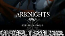 Arknights: Perish in Frost