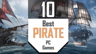 Best PIRATE Games | TOP10 Pirate PC Games