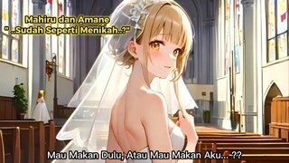 The Angel Next Door Spoils Me Rotten Episode 13 [Lanjutan Anime] .. - Amane dan Mahiru Nikah .!?