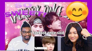 Taekook once said...| REACTION