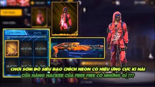 Free Fire| Chơi sớm đồ Siêu đạo chích Neon hạ gục có hiệu ứng cực đẹp -  Cửa hàng của hacker có gì?