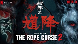 THE ROPE CURSE 2 - เชือกอาถรรพ์ 2 (ซับไทย) 2020