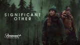 SIGNIFICANT OTHER - 2022 | Horror, Scifi, Mystery