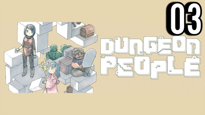Dungeon People Episode 3