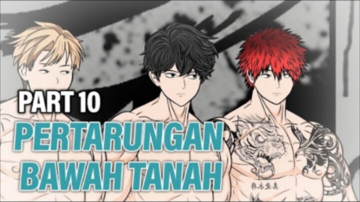 PERTARUNGAN BAWAH TANAH PART 10 - Animasi Drama Series