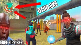 FREE FIRE.EXE - OTHO.EXE