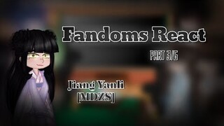 Fandoms React // Mo Dao Zu Shi (MDZS) [Jiang Yanli] // SHIPS // PART 3/6