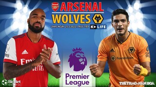 GIẢI NGOẠI HẠNG ANH | Arsenal vs Wolves (2h45 ngày 25/2) trực tiếp K+LIFE. NHẬN ĐỊNH BÓNG ĐÁ