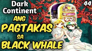 Dark Continent Chapter 44 - Ang Pagtakas sa Black Whale / Hunter X Hunter / AnimeTagalog