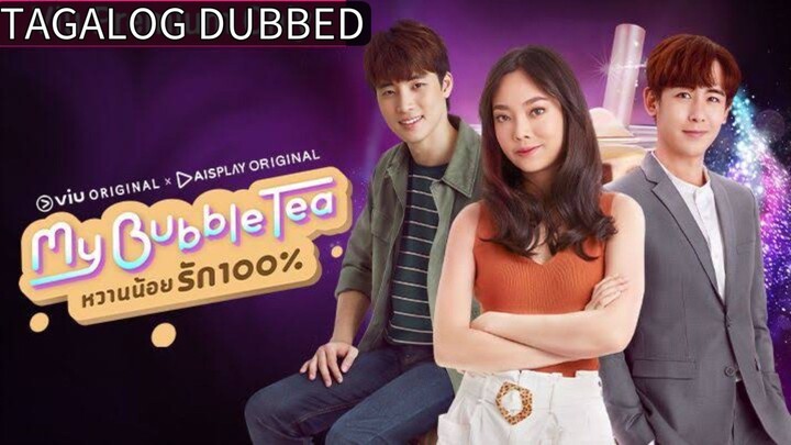 My Bubble Tea Episode 04 Tagalog Dubbed