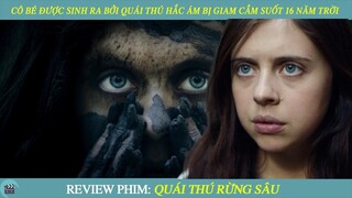 Review Phim I Cô Bé Được Sinh Ra Bởi Quái Thú Hắc Ám Bị Giam Cầm Suốt 16 Năm Trời Và Cái Kết