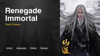Renegade Immortal Episode 28 Subtitle Indonesia