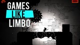 Top 10 Games Like Limbo for Android | Dark Atmosphere Games