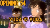 Detective Conan Opening 54 - YURA YURA (By WANDS)