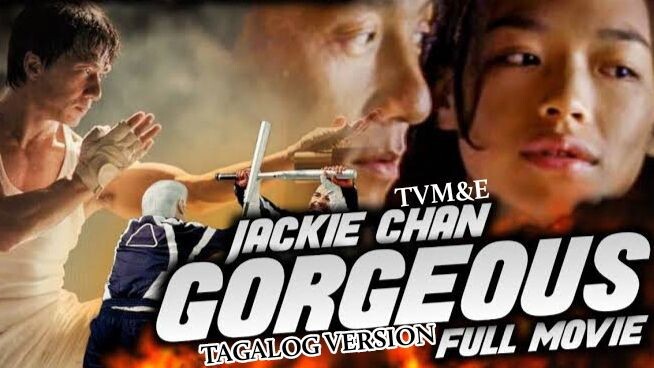 GORGEOUS ' JACKIE CHAN ACTION | MOVIE * TAGALOG VERSION